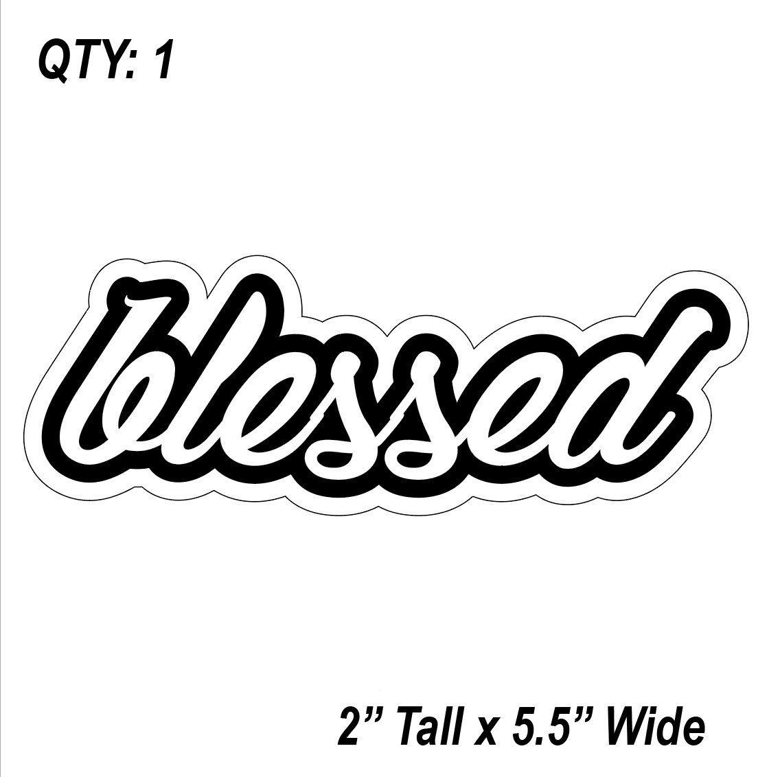 (1) Blessed car Sticker Auto Race Drift JDM Decal Euro Tuner Boost BMW NISSAN