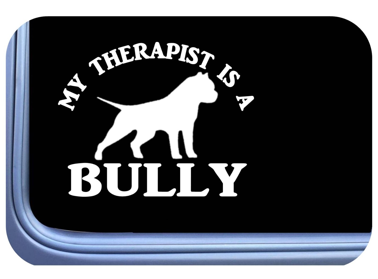 American Bully sticker Therapist OS 536 vinyl 6" Decal Sticker