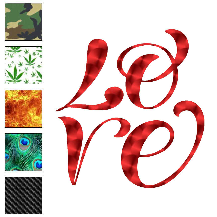 Love, Vinyl Decal Sticker, 40 Patterns & 3 Sizes, #6312