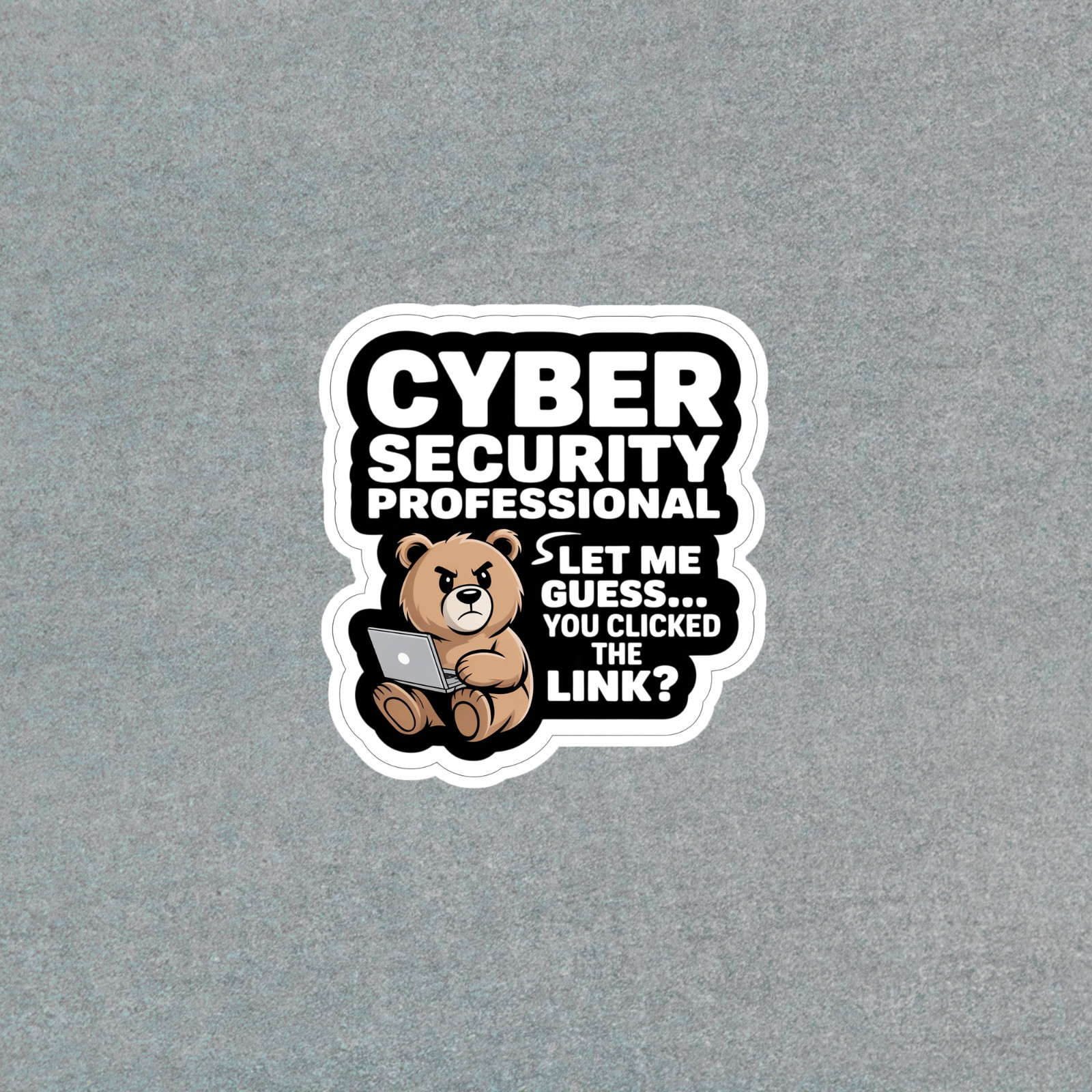 Cyber Security Pro Teddy Bear Vinyl Sticker for Laptops and Devices #6560