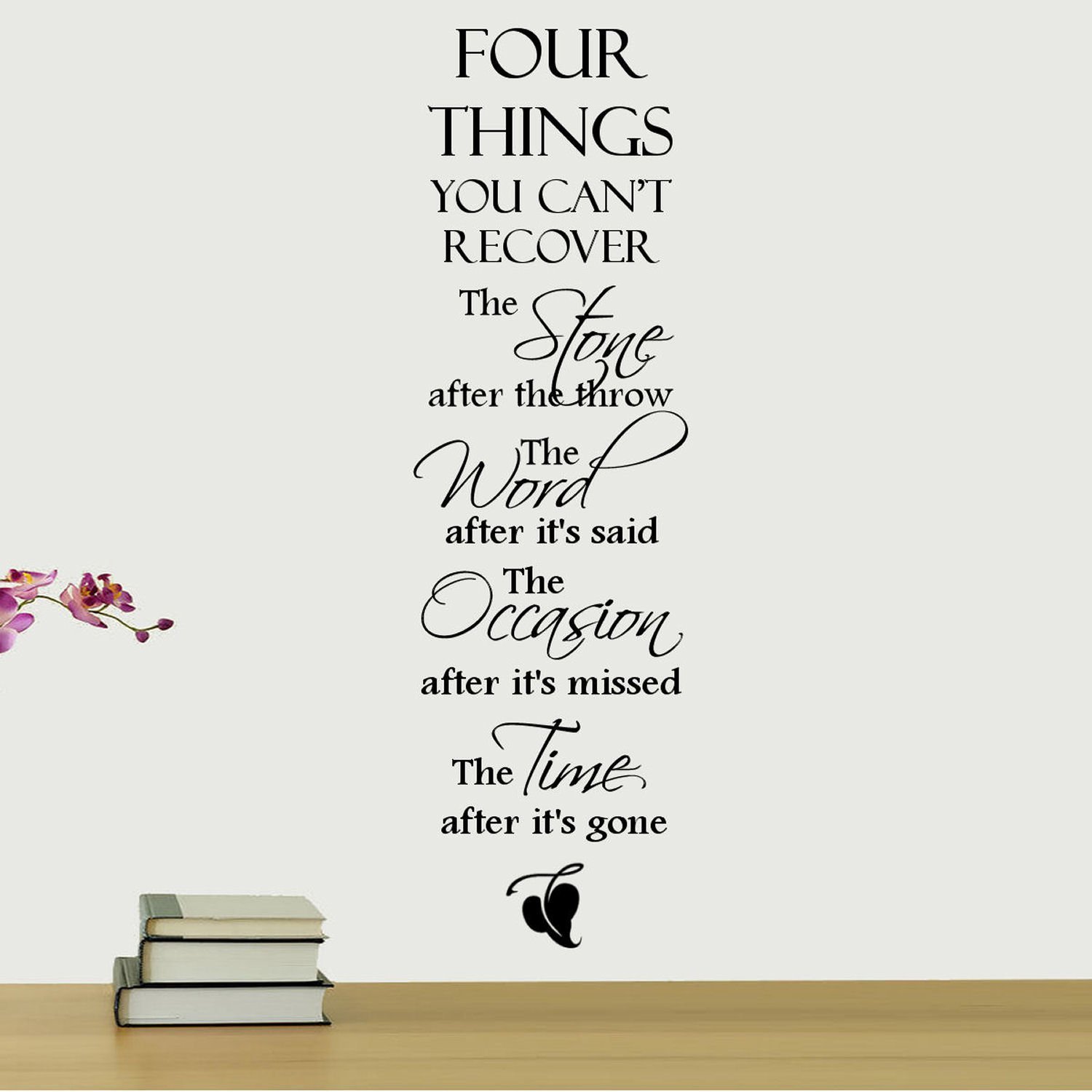 FOUR THINGS YOU CAN'T RECOVER Removable Home Wall Decal Vinyl Quote Decor
