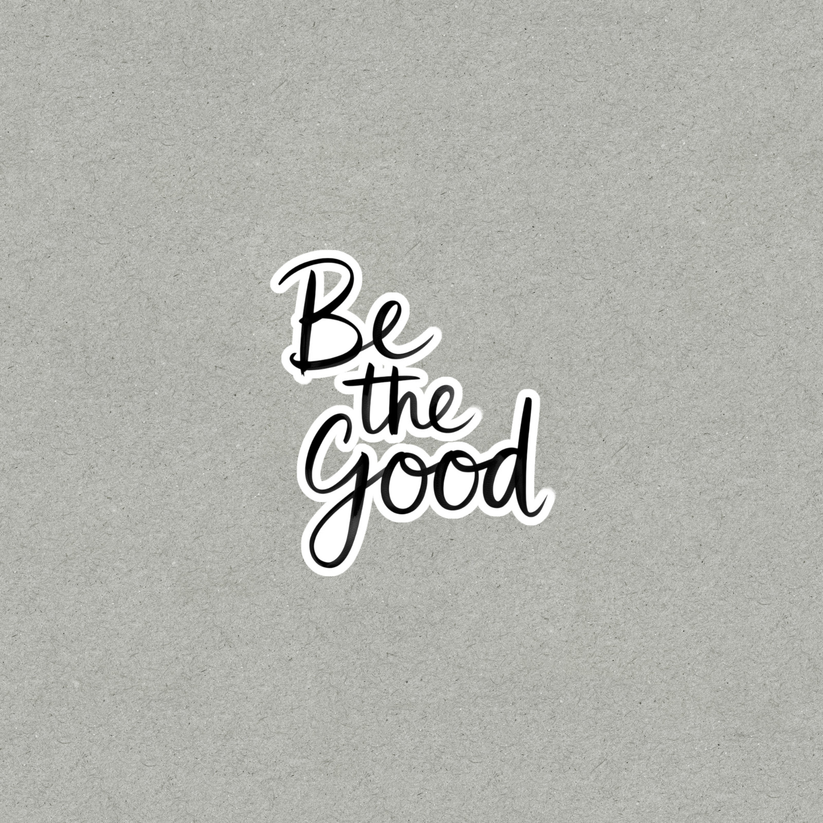 Inspirational Wall Art Motivational Decal Be The Good Quote Sticker #6953