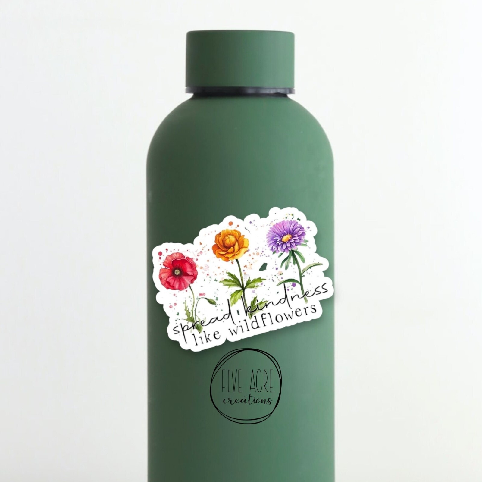Spread Kindness Like Wildflowers | Floral Mental Health Sticker | Inspirational