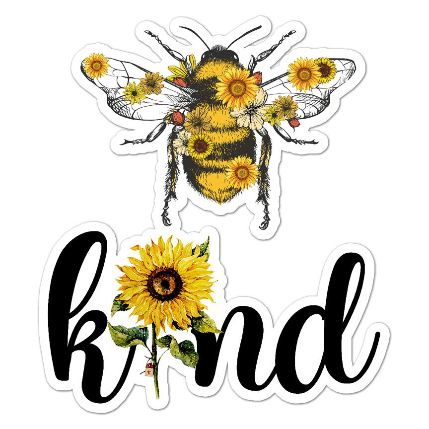 Bumble Bee Be Kind, Vinyl Decal Sticker, Indoor Outdoor, 3 Sizes, #8659