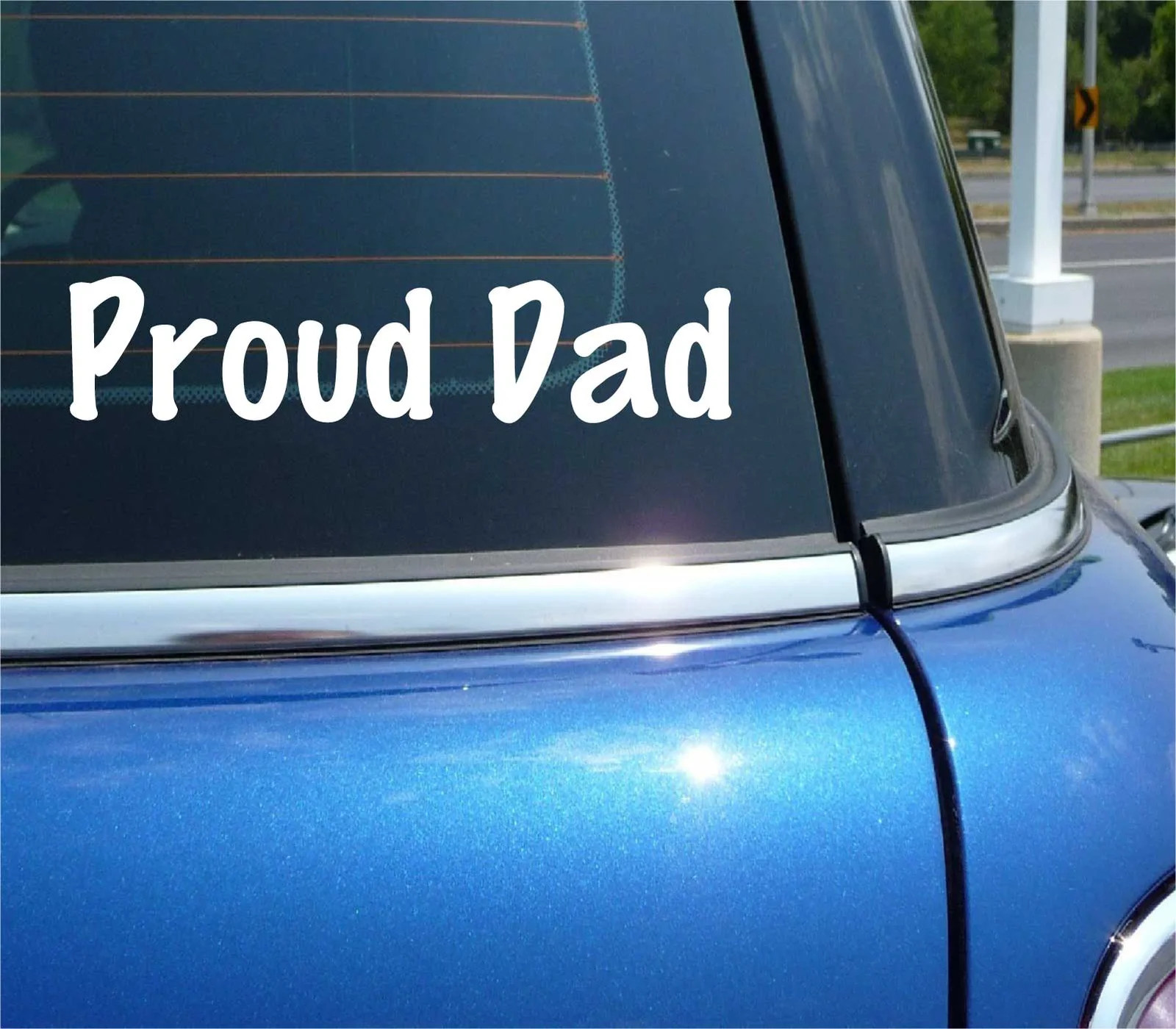 PROUD DAD DECAL STICKER SON DAUGHTER FAMILY LOVE HOME CAR TRUCK DOOR WALL