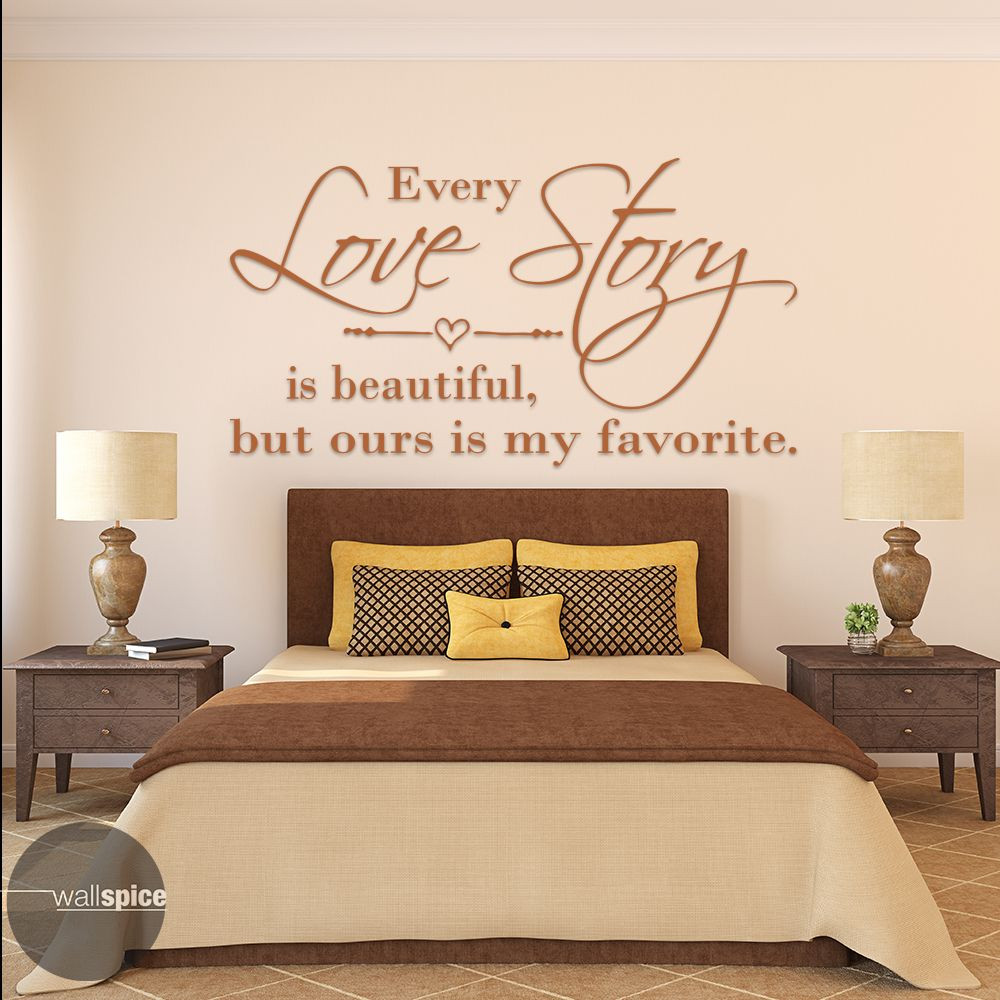 Every Love Story Is Beautiful But Ours Is My Favorite Vinyl Wall Decal Sticker