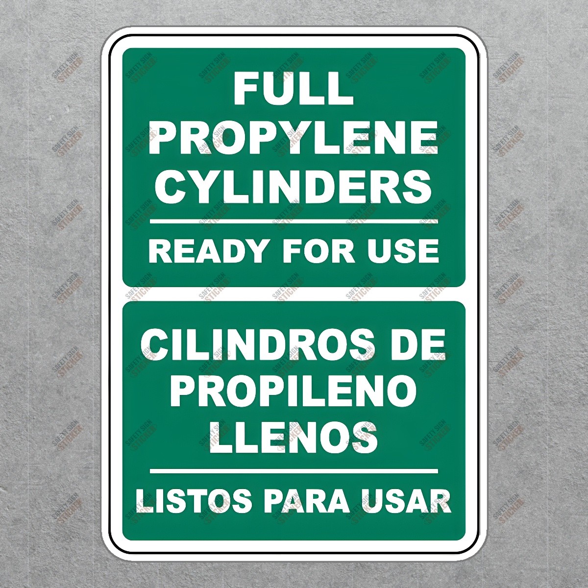 Full Propylene Cylinders Safety Sign OSHA Compliant, Ready for Use #955395