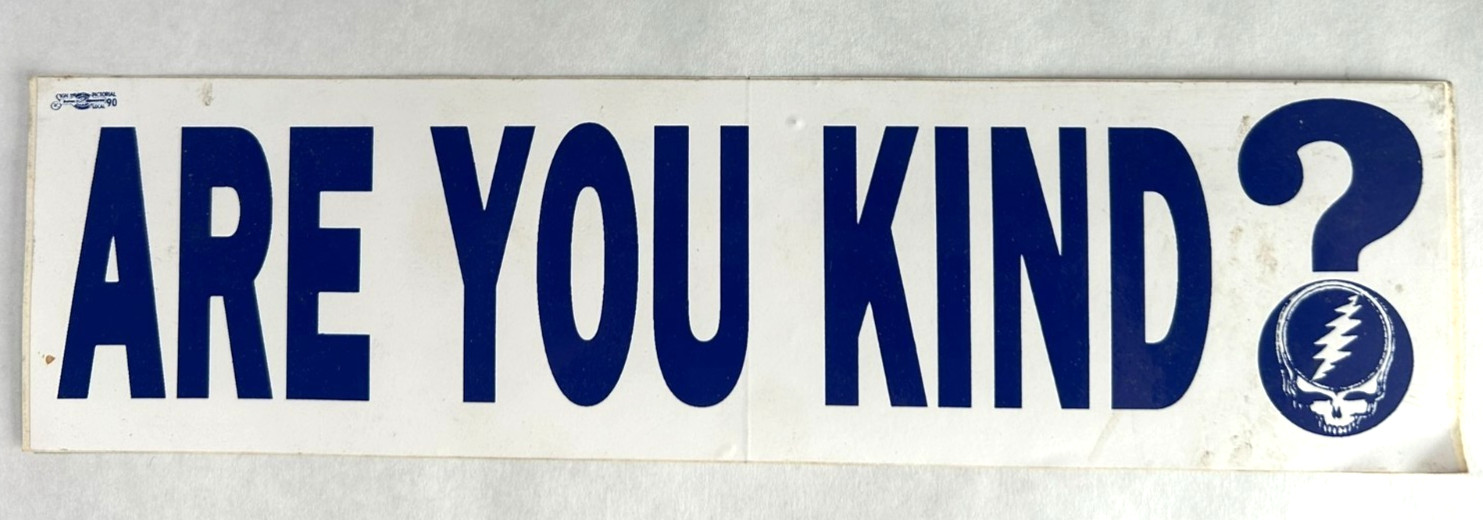 Vintage "Are You Kind?" Grateful Dead bumper sticker