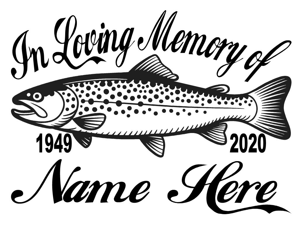 In Loving Memory – Fisherman Trout Sticker Decal Fishing Memorial Personalized |