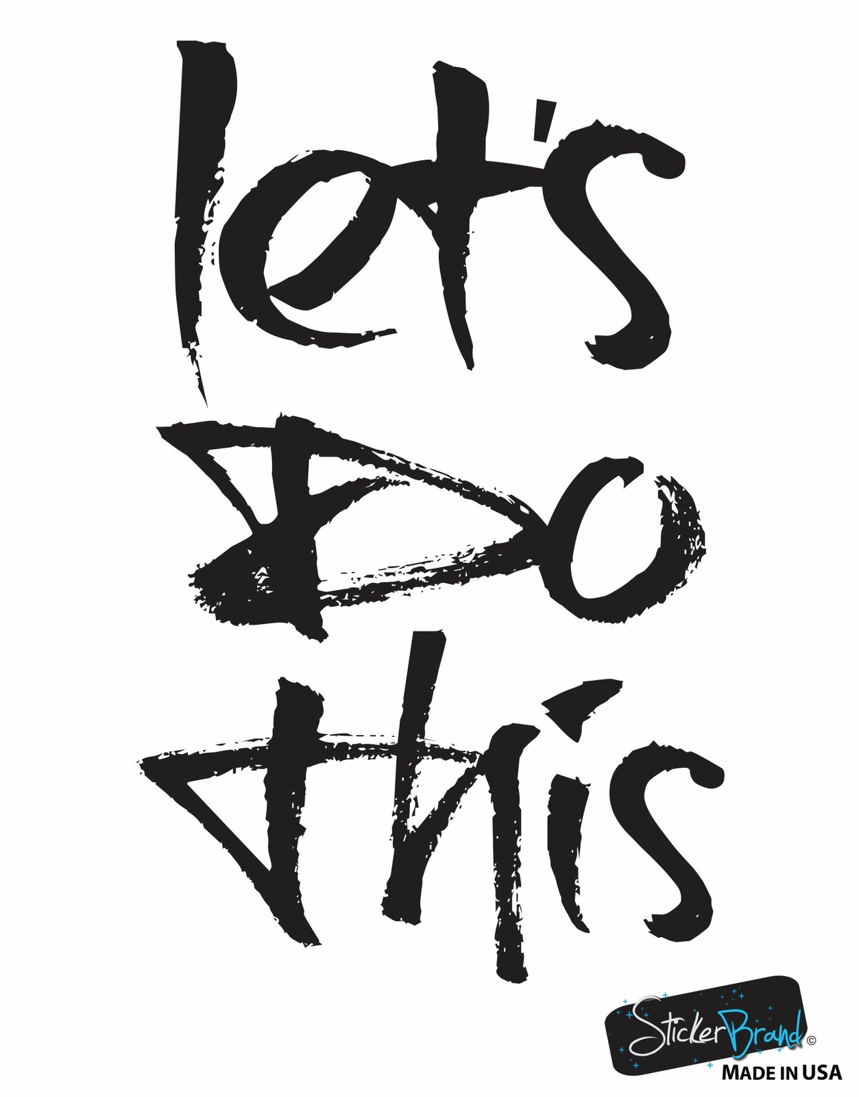 Let’s Do This Motivational Quote Vinyl Wall Decal Sticker #6060