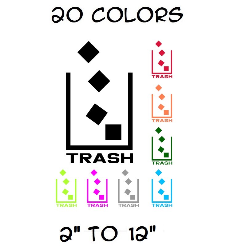 Trash Sticker Vinyl Decal – Bin Symbol Recycle Can Reuse Work Home Waste Garbage