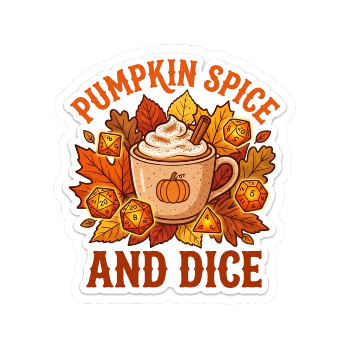 Pumpkin Spice And Dice Halloween Tabletop RPG D20 Dice Gamer Sticker