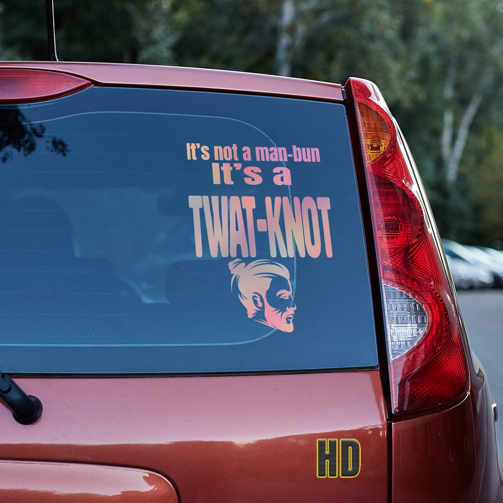 It's not a man-bun it's a twat-knot vinyl decal funny soyboy truck car