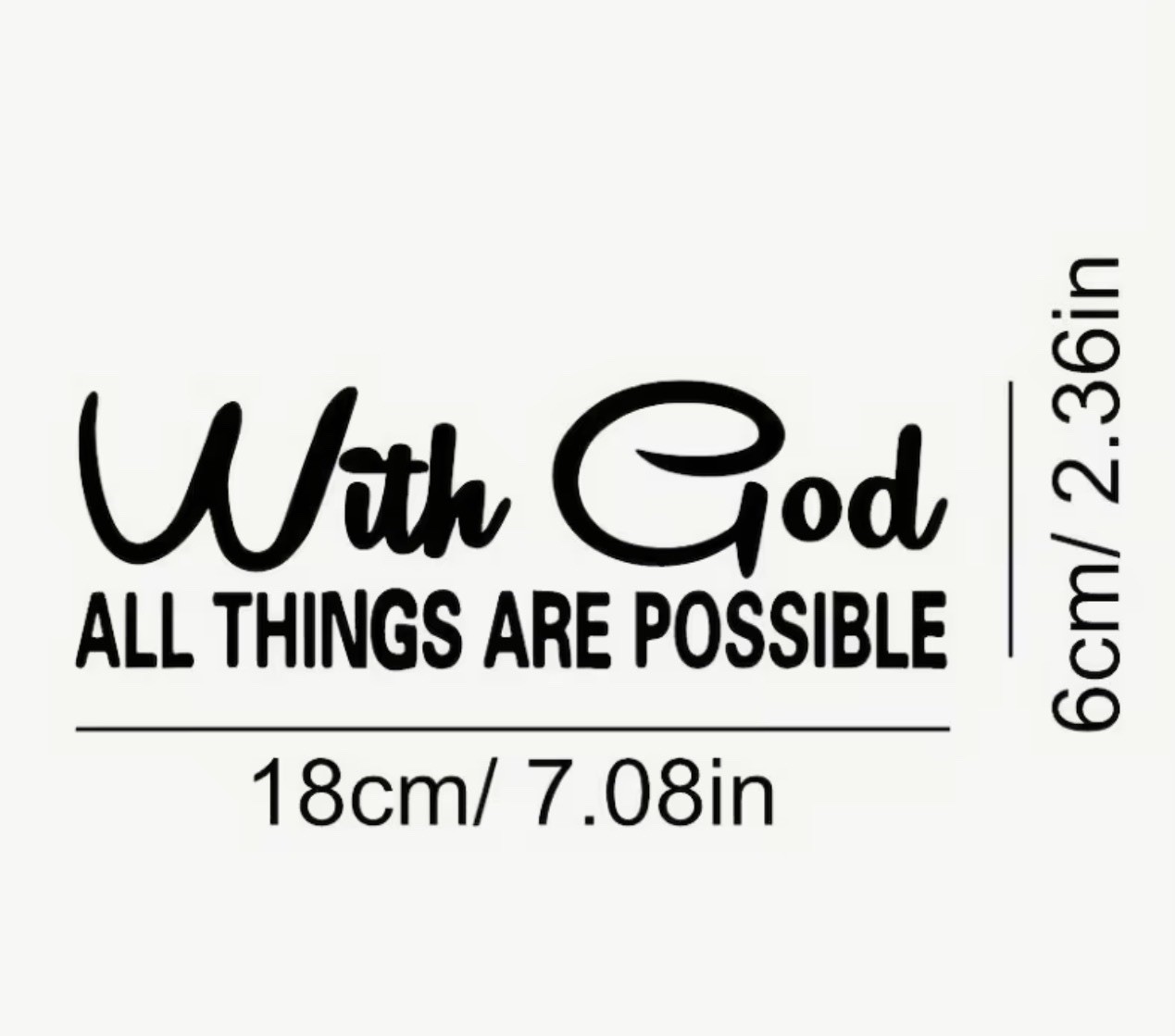 WITH GOD ALL THINGS ARE POSSIBLE 7” Inch BLACK Vinyl Sticker Decal Christian 1PC