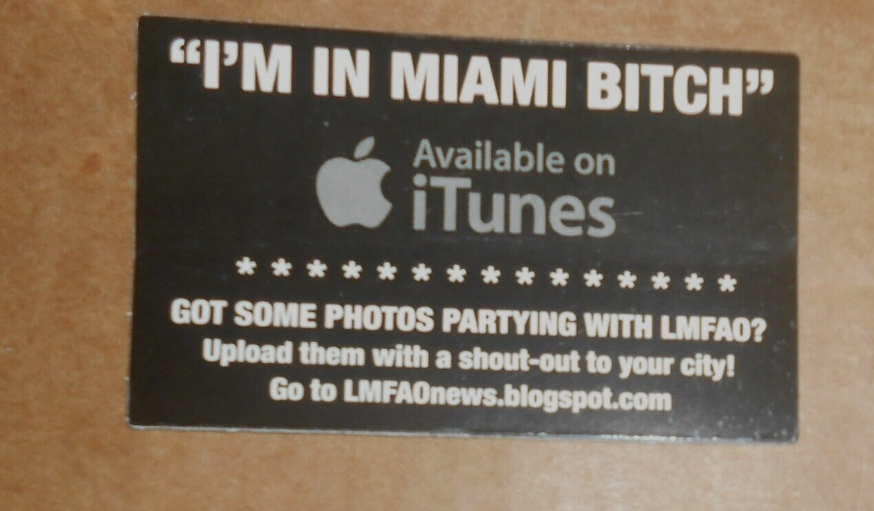 LMFAO I’m in Miami Bitch Sticker Promo 3.25×2
