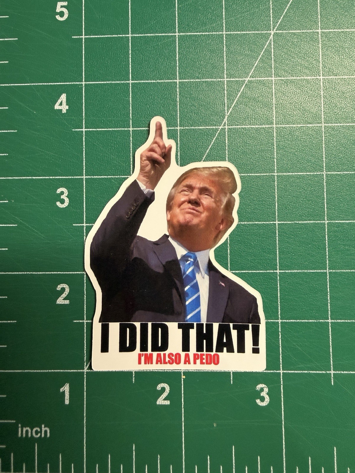 Trump “I DID THAT – I’M ALSO A PEDO” Stickers -10pc- Decals for Gas Pump