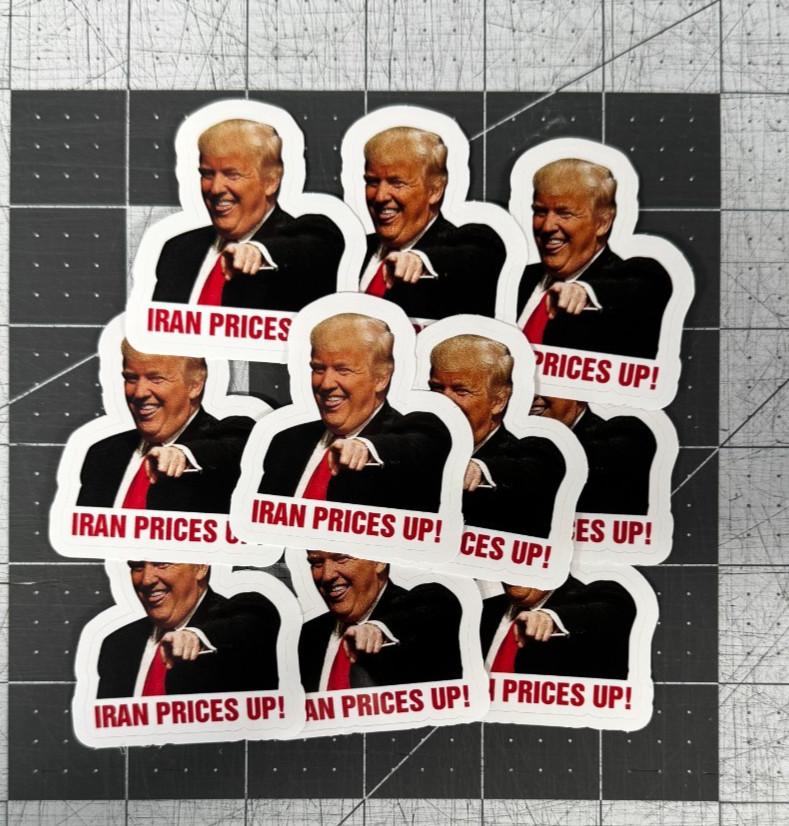 Trump “Iran Prices Up!” Sticker 10 Pack Funny Political Gas Meme Decal 2"