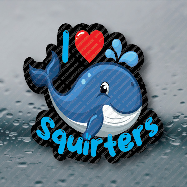 I Heart Squirters Funny Adult Humor Meme Prank Joke Gag Gift Sticker 3INCH