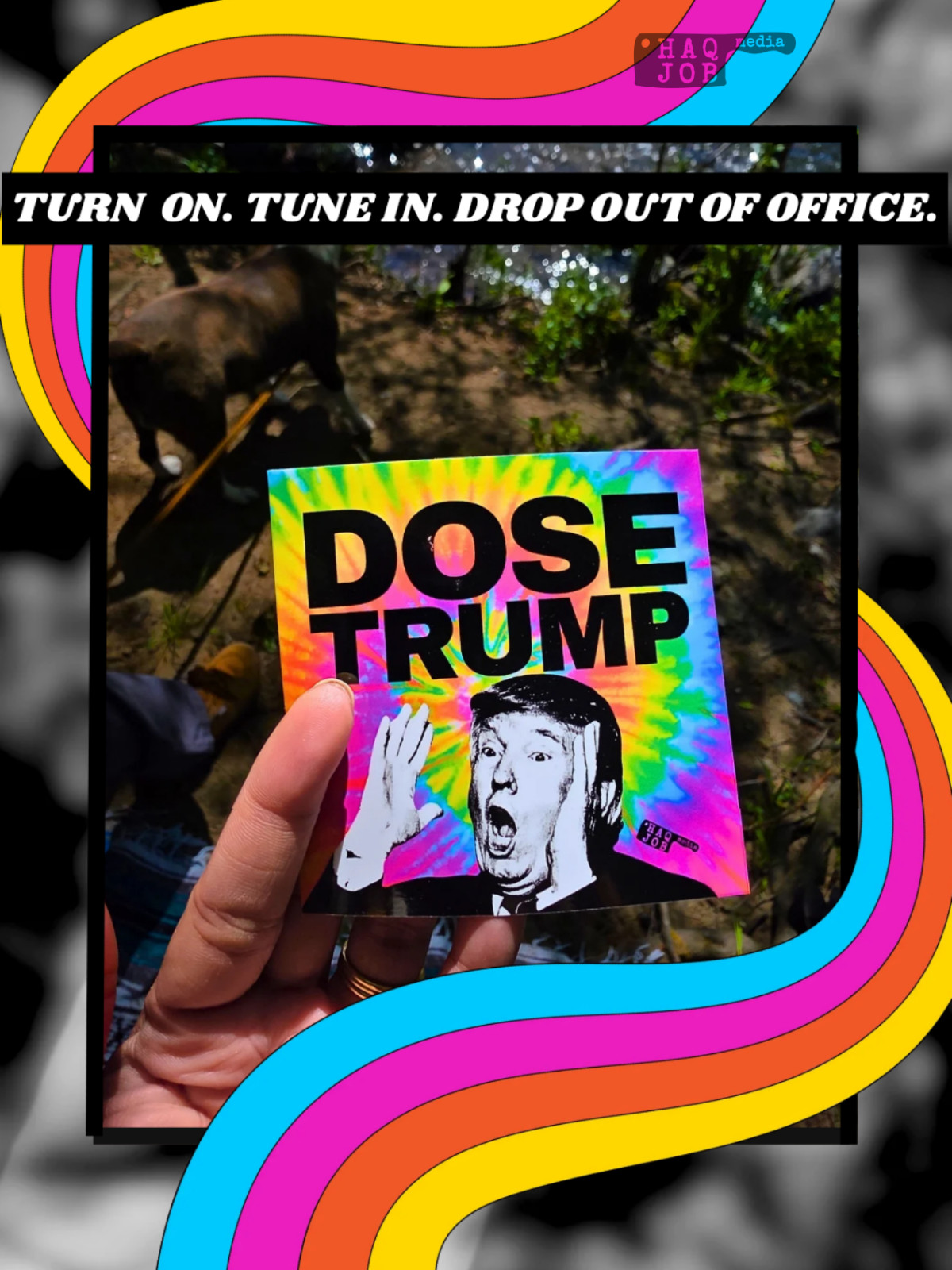 Psychedelic Tie Dye Dose Trump Sticker 3.5" by 3.5"