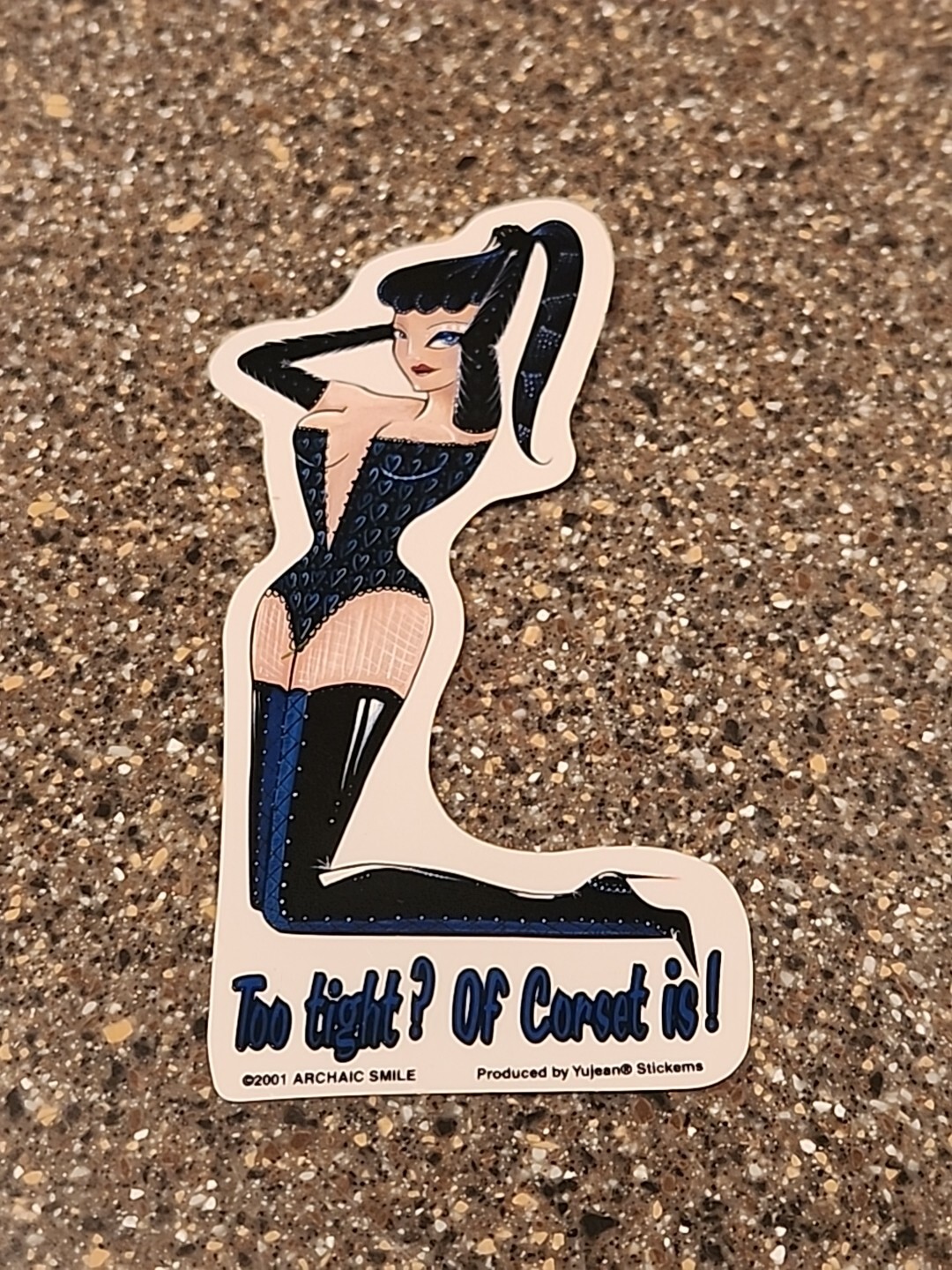 Archaic Smile Too Tight? Of Corset Is! Female Goth Woman Sticker Decal