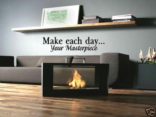MAKE EACH DAY YOUR MASTERPIECE Home Wall Art Decal Quote Words Lettering