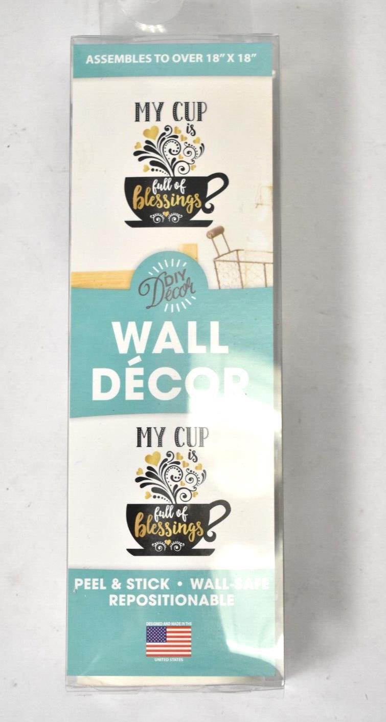 The Peel People My Cup Full OF Blessings Wall Decor DIY Peel & Stick 18" x 18"
