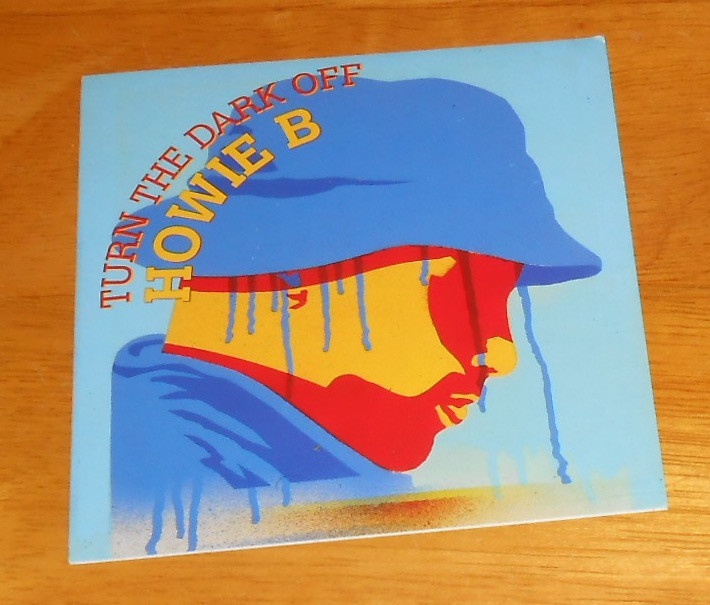 Howie B Turn the Dark Off Sticker Original Promo (square) 4×4