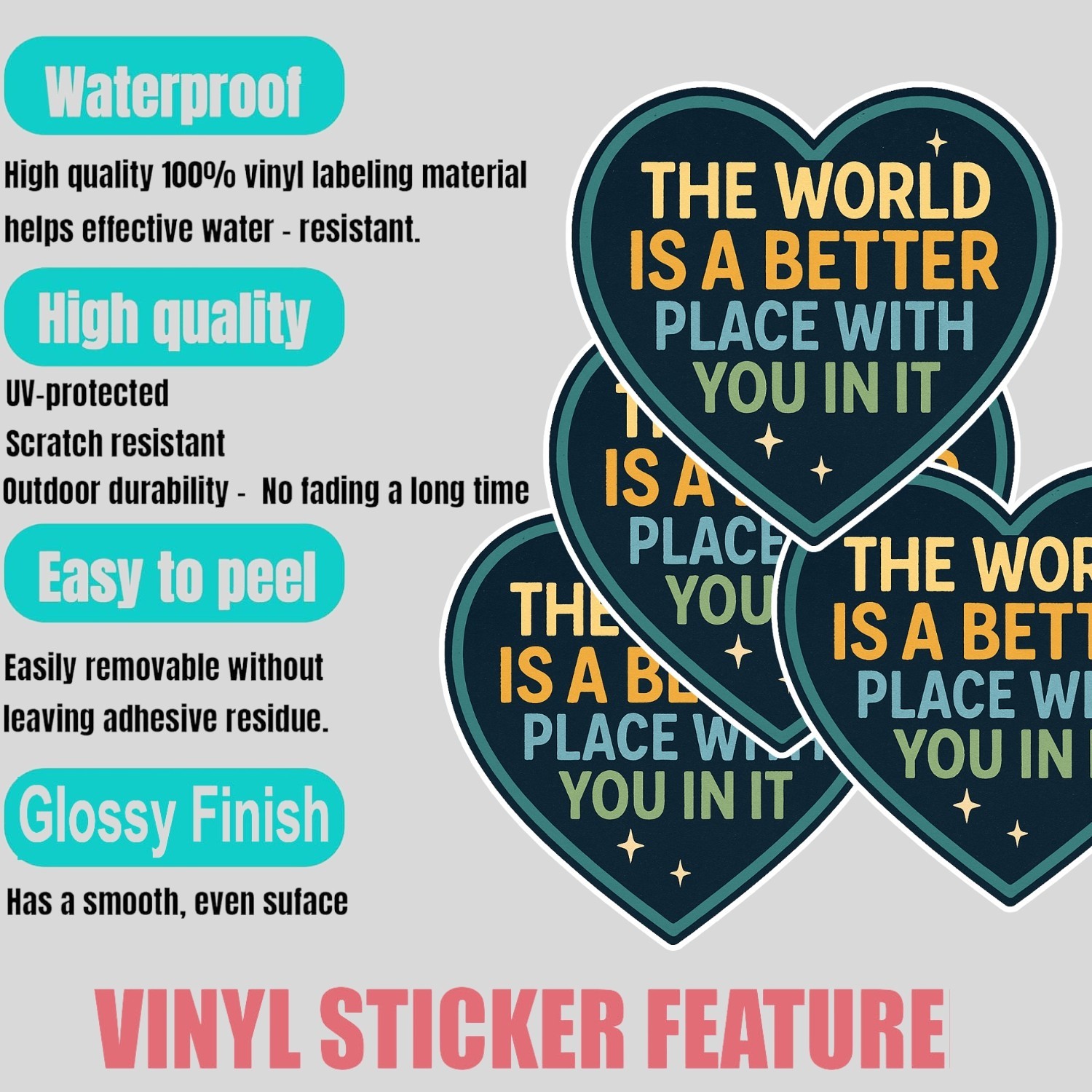 4PCS The World Is a Better Place With You In It Stickers