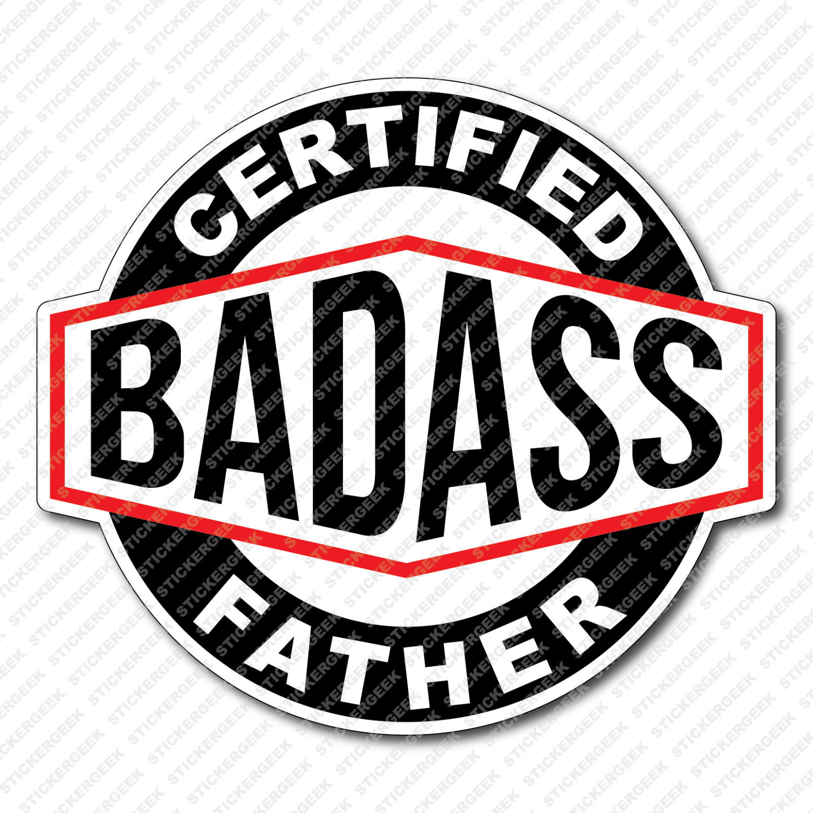 Certified Bad Ass Father Water Bottle Laptop Tablet Decal Dad Parenting Sticker