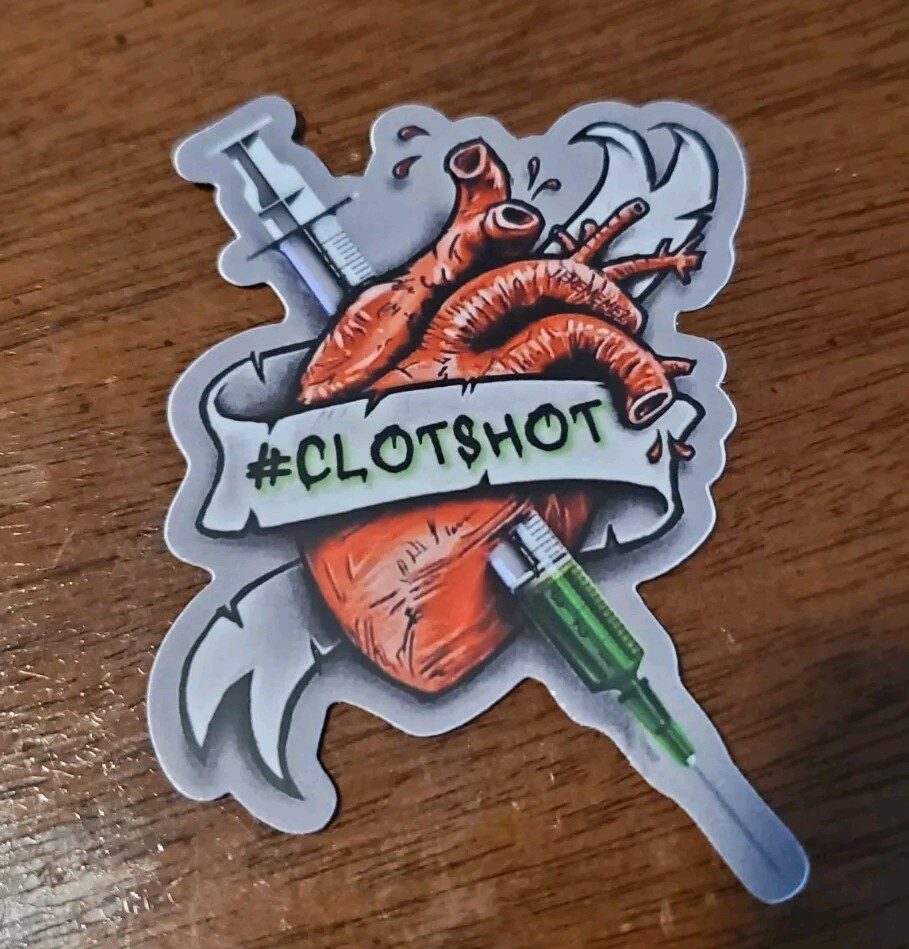 CLOT SHOT 💉 STICKERS 3" Heavy Duty Weather Proof Vinyl
