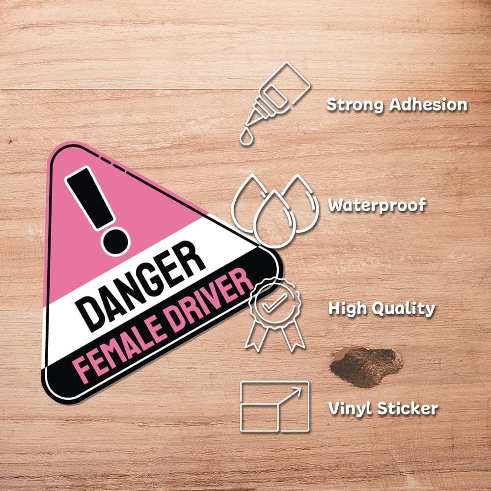 Funny Female Driver Warning Sign Vinyl Sticker Waterproof Decal 5.7 x 5 Inches