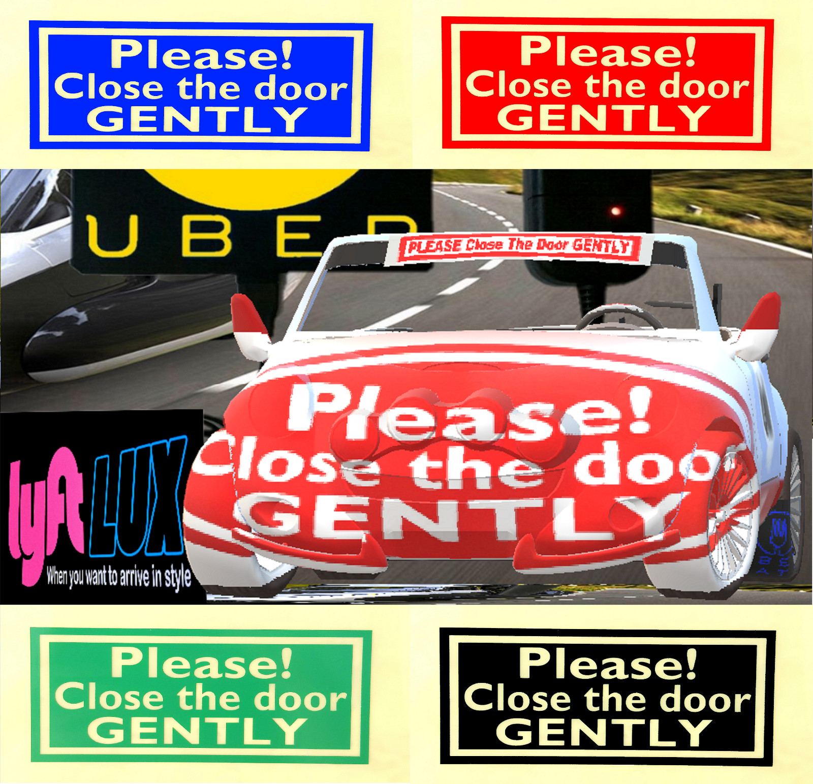 PLEASE CLOSE DOOR GENTLY sticker decal UBERs LYFTs car window door sign
