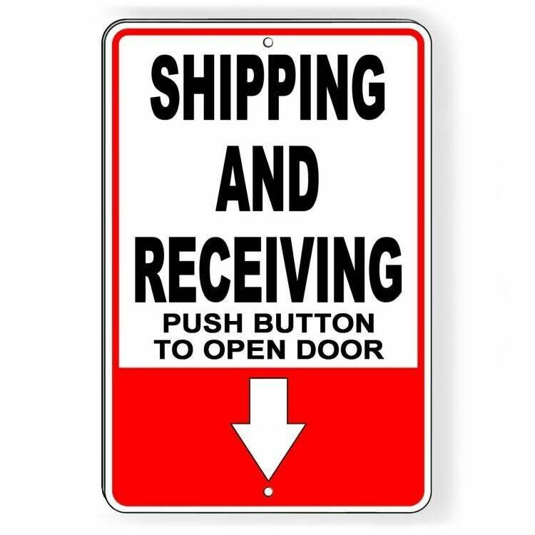 Shipping And Receiving Push Button To Open Door Arrow Sign / Decal / Si105 /