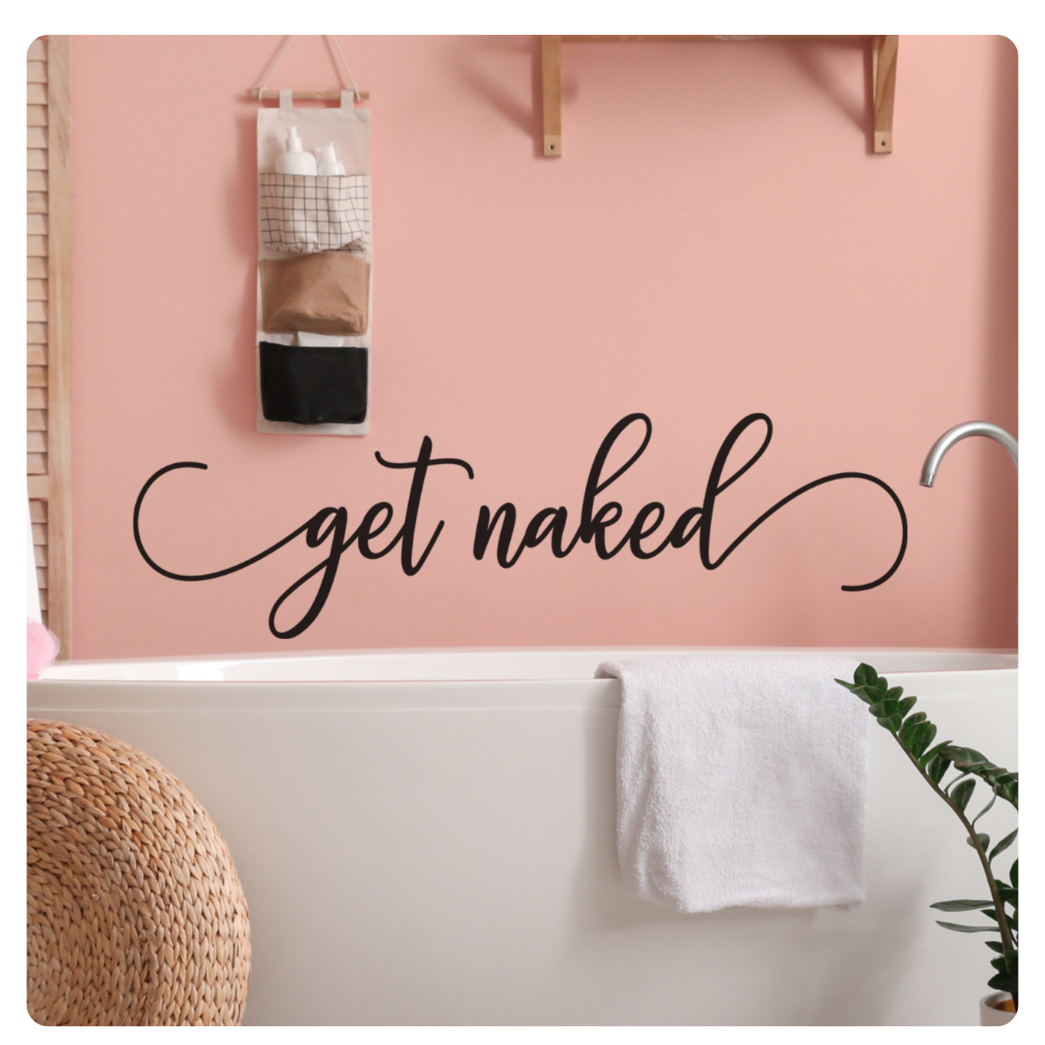 Funny Wall Decal – Get Naked – Bathroom Decor, Home Humor, Shower Wall Art