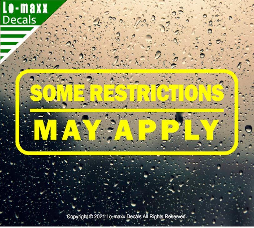Some Restrictions May Apply Various Sizes Superior Quality Die Cut Vinyl Decal