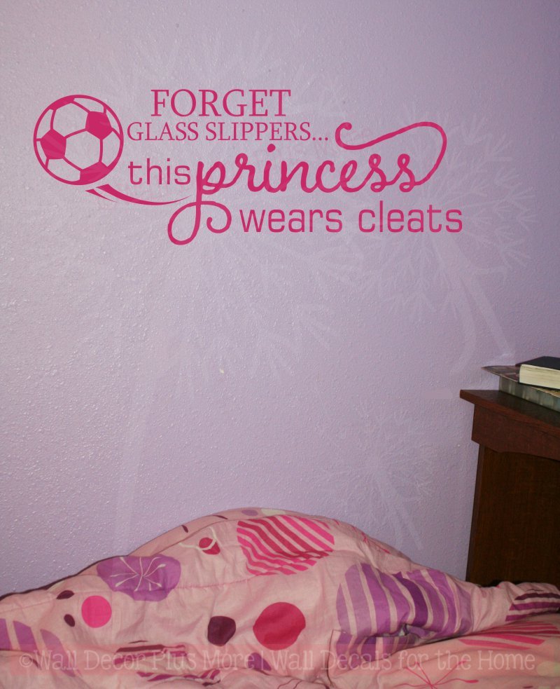 This Princess Wears Cleats Soccer Wall Decals Vinyl Letters Art Girl Decor Quote
