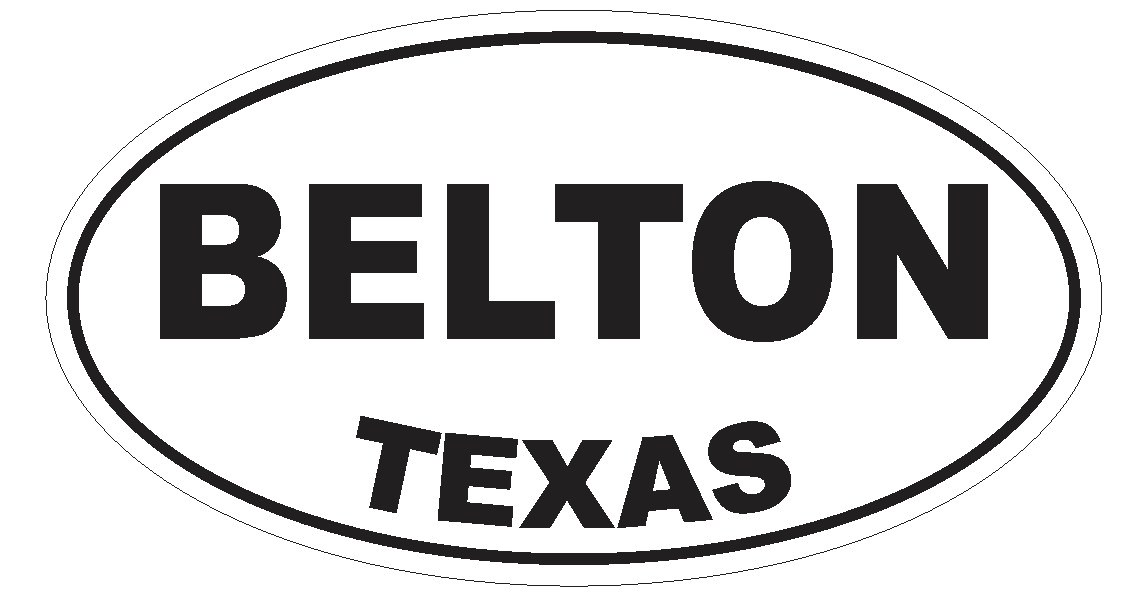 Belton Texas Oval Bumper Sticker or Helmet Sticker D3212 Euro Oval