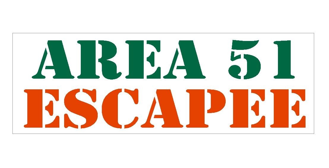 Area 51 Escapee Funny Bumper Sticker or Helmet Sticker D424 UFO Aliens Space