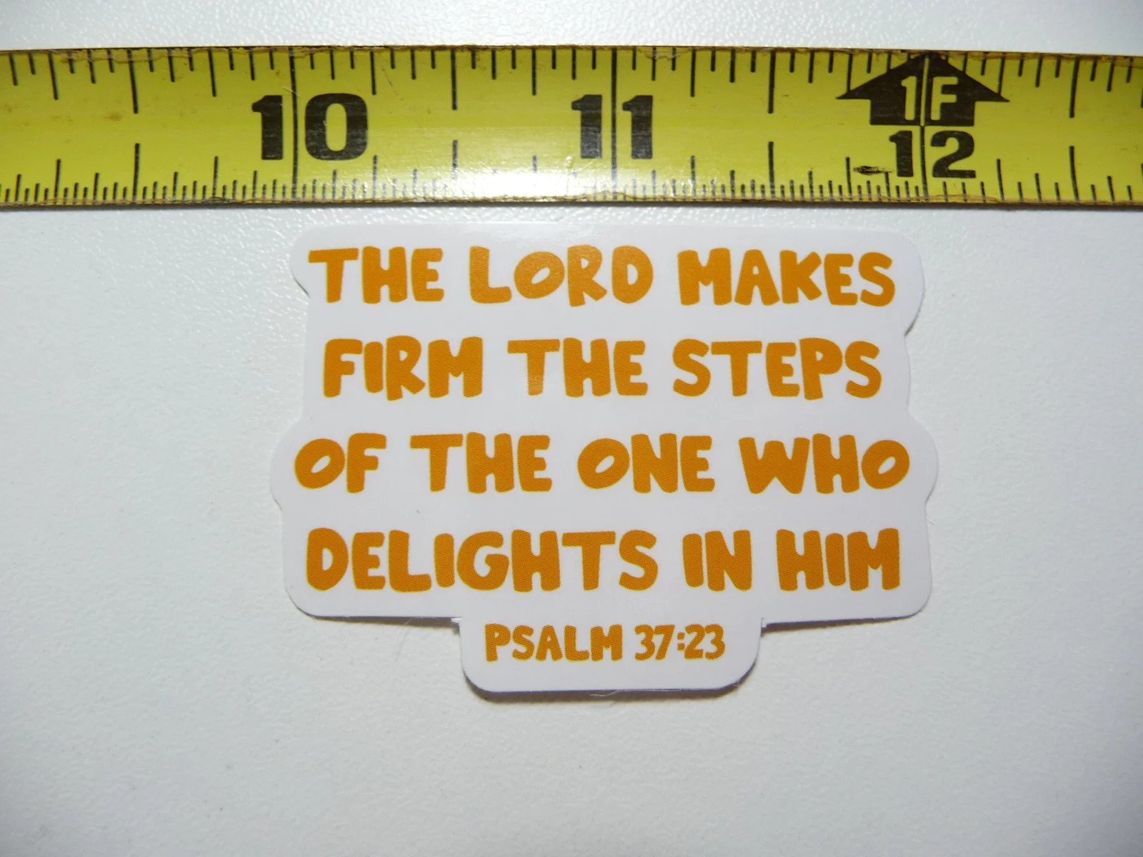 PSALM 37:23 LORD MAKES FIRM STEPS DELIGHTS IN HIM SMALL STICKER DECAL FAITH
