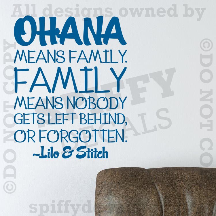 OHANA MEANS FAMILY LILO AND STITCH DISNEY Quote Vinyl Wall Decal Decor Sticker