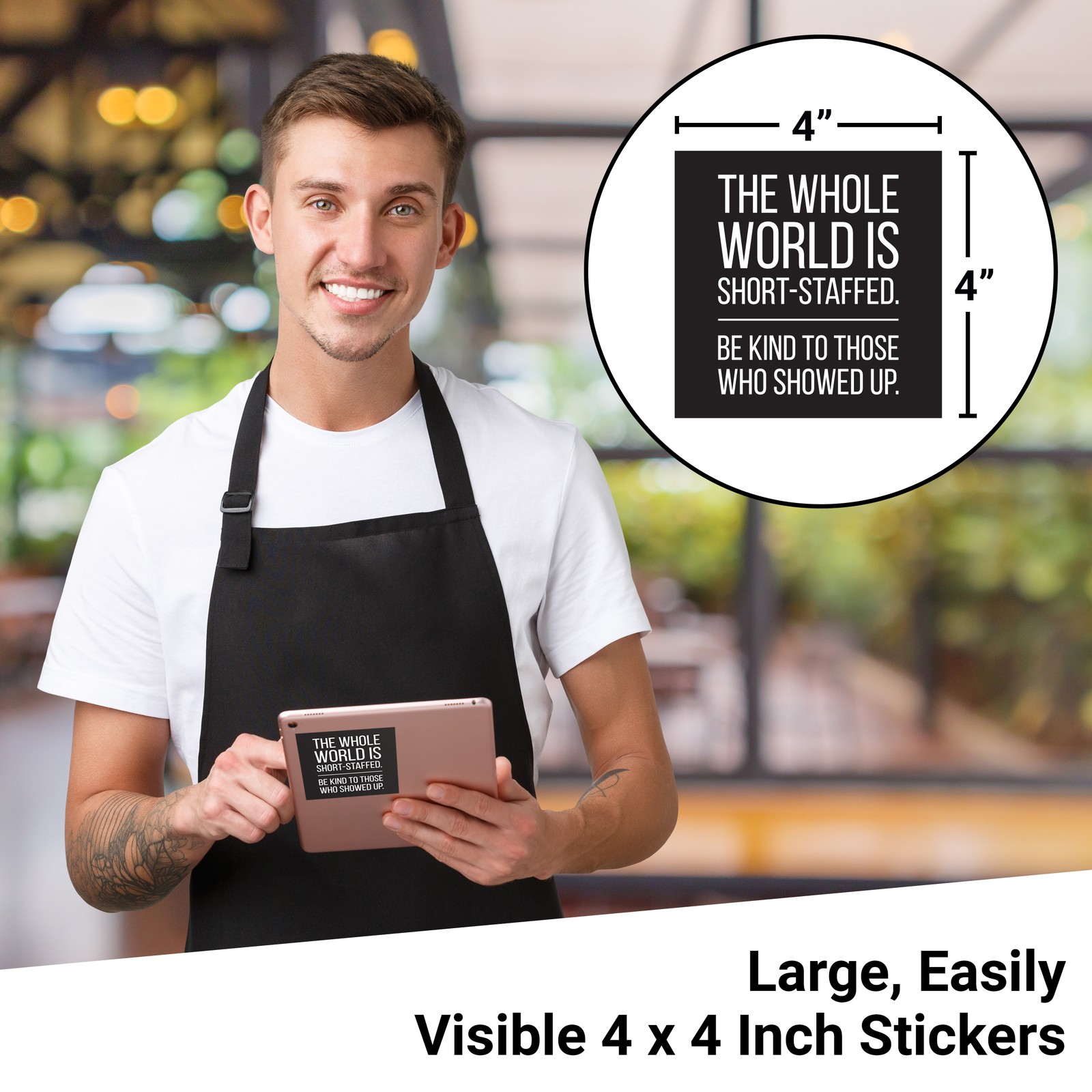 4×4 IN The Whole World is Short Staffed Business Sticker 2PK
