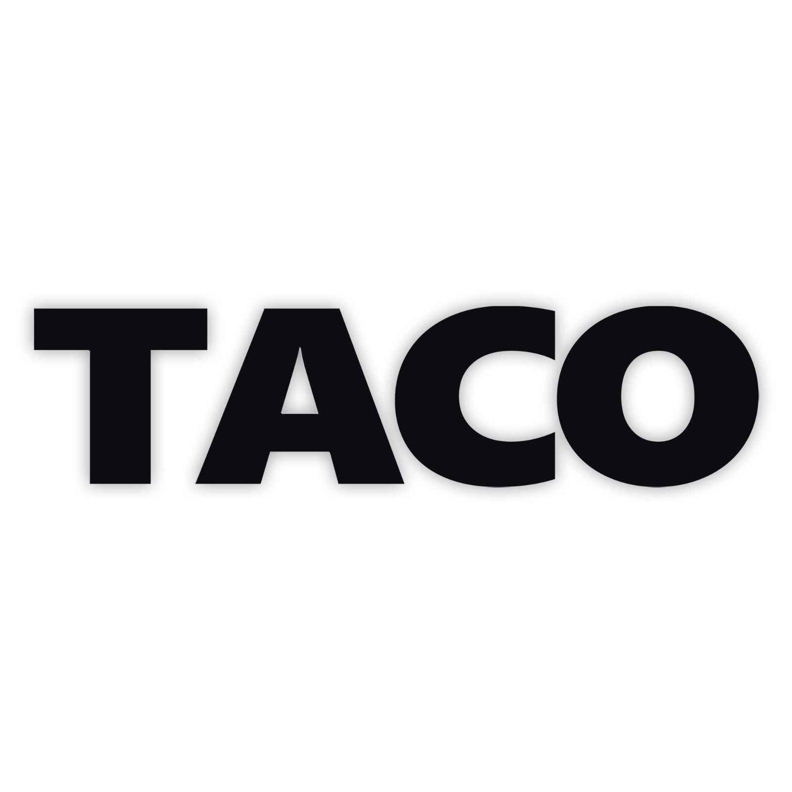 TACO Vinyl Decal Sticker V1 – Always Chickens Out Funny Protest Political Design