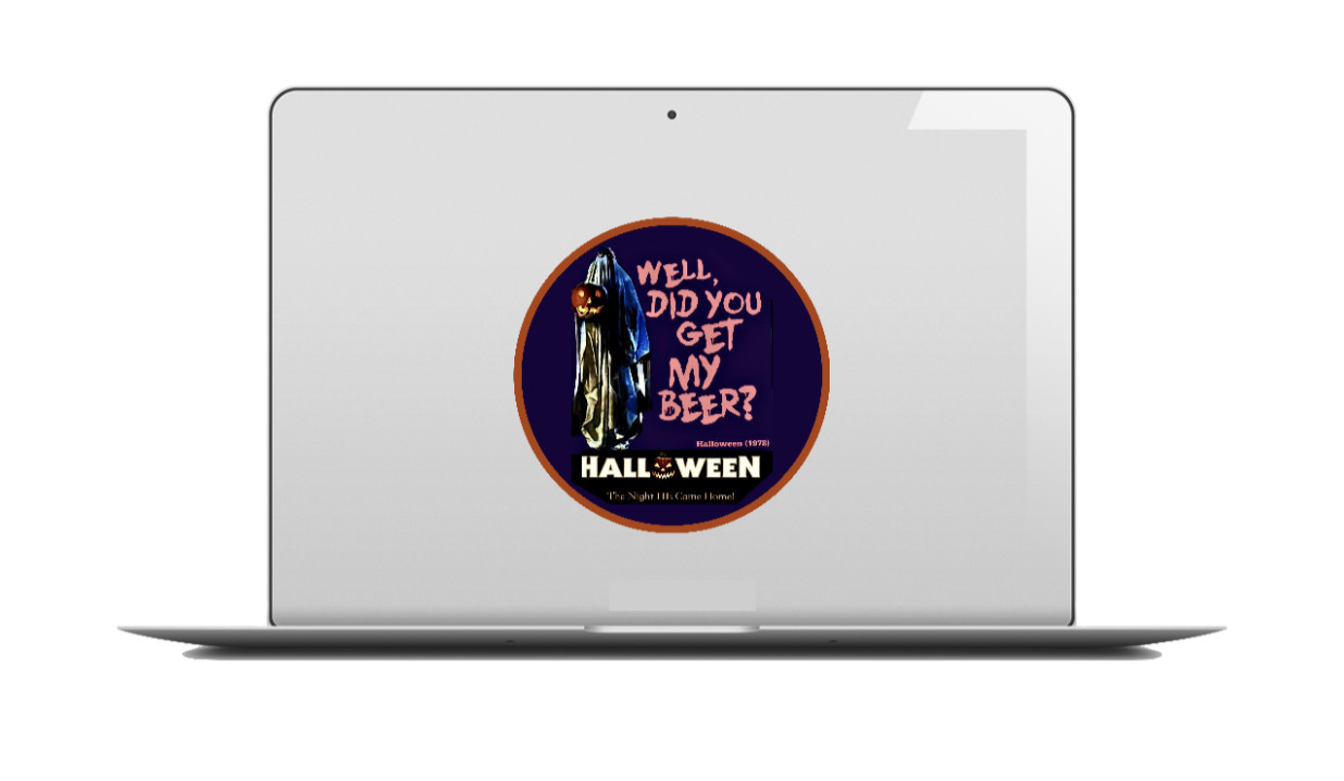 Halloween – Movie 1978 (Get My Beer?) – 4" Decal Car Truck Cooler Laptop Decor