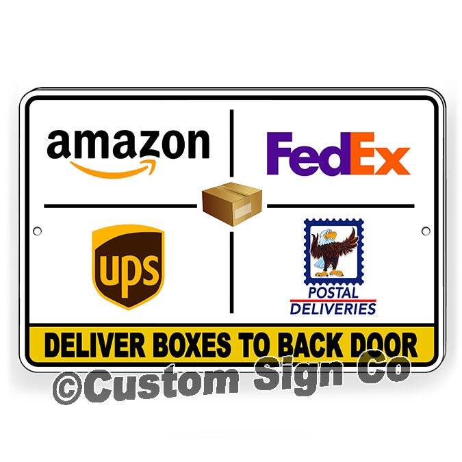 Delivery Instructions Deliver Boxes To Back Door Metal Sign / Magnetic Sign /