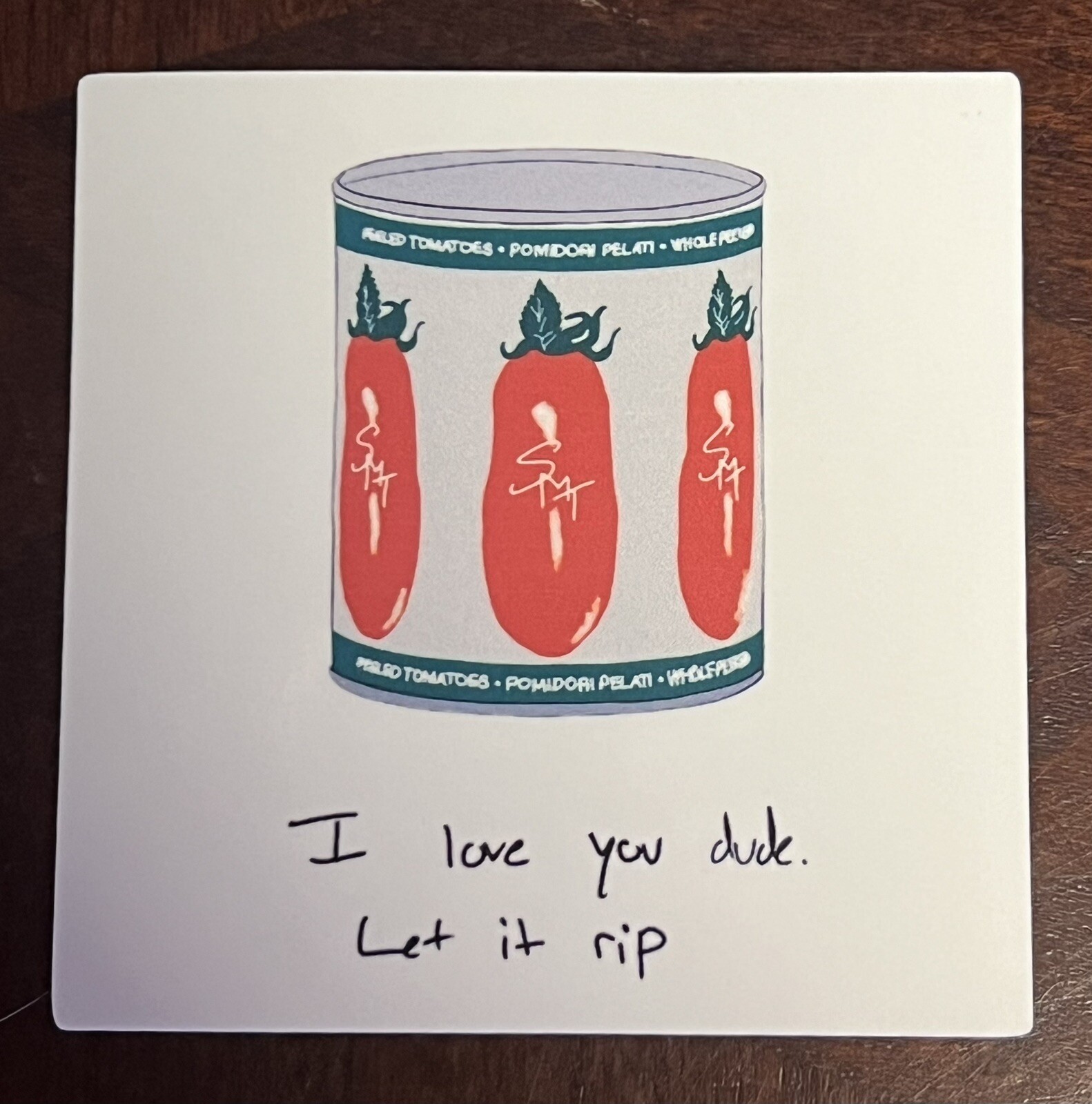 The Bear TV Show Sticker- I Love You Dude Let It Rip – Weatherproof Premium