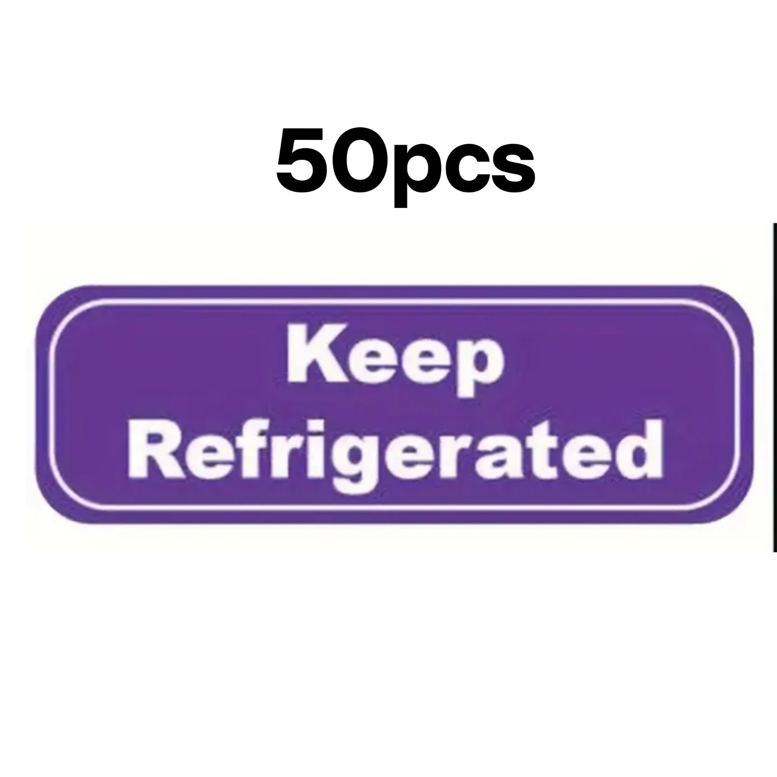 Keep Refrigerated Stickers 1×3 Inches