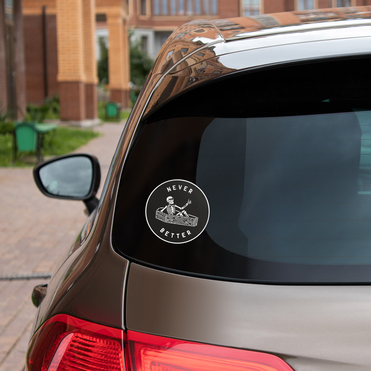 Never Better Car Bumper Vinyl Sticker Decal