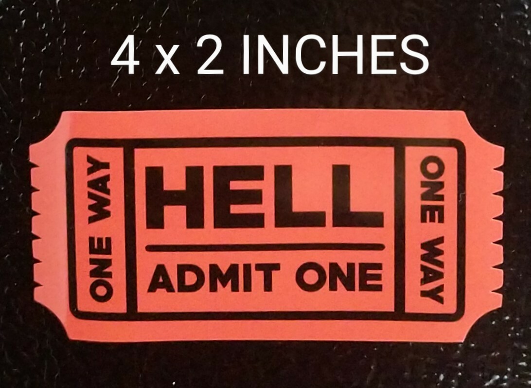 4×2" One Way Ticket to Hell Decal Black/White or Red/Black Funny Vinyl Sticker