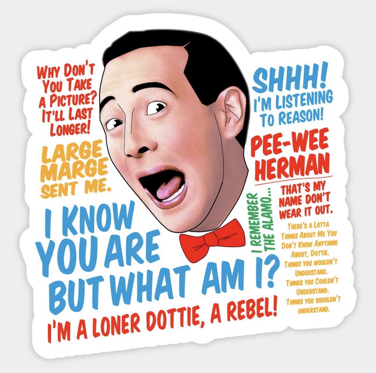Pee Wee Herman 3” Diecut Vinyl Sticker Decal Funny Big Adventure Dot Marge 1PC