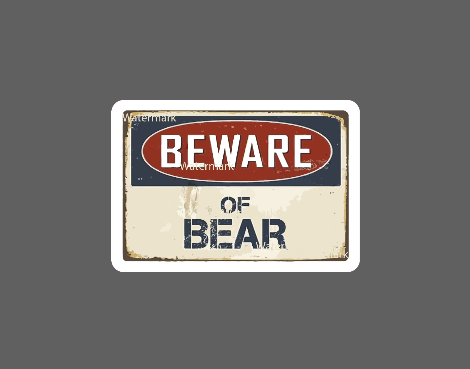 Beware of Bear Sticker Forest Warning NEW – Buy Any 4 For $1.75 EACH Storewide!